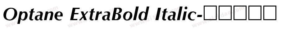 Optane ExtraBold Italic字体转换